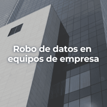 Robo de datos en equipos de empresa en Almeria-Perito Informatico Almeria