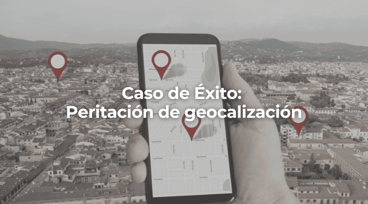 Caso de Exito Peritacion de geocalizacion-Almeria-Perito Informatico Almeria